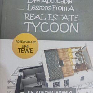 Life Applicable Lesson From A Real Estate Tycoon